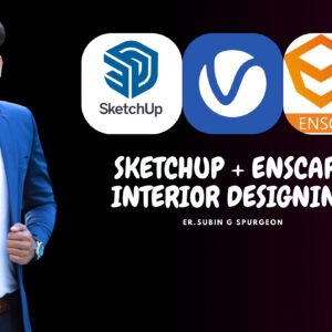 Sketchup Pro V RAY+ Enscape (Interior designing)